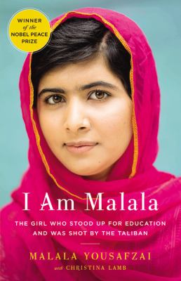 I am Malala : the girl who stood up for education and was shot by the Taliban