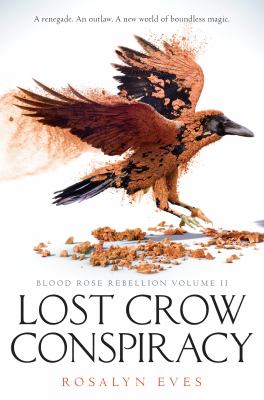 Lost crow conspiracy bk 2