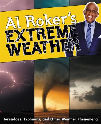 Al Roker's extreme weather