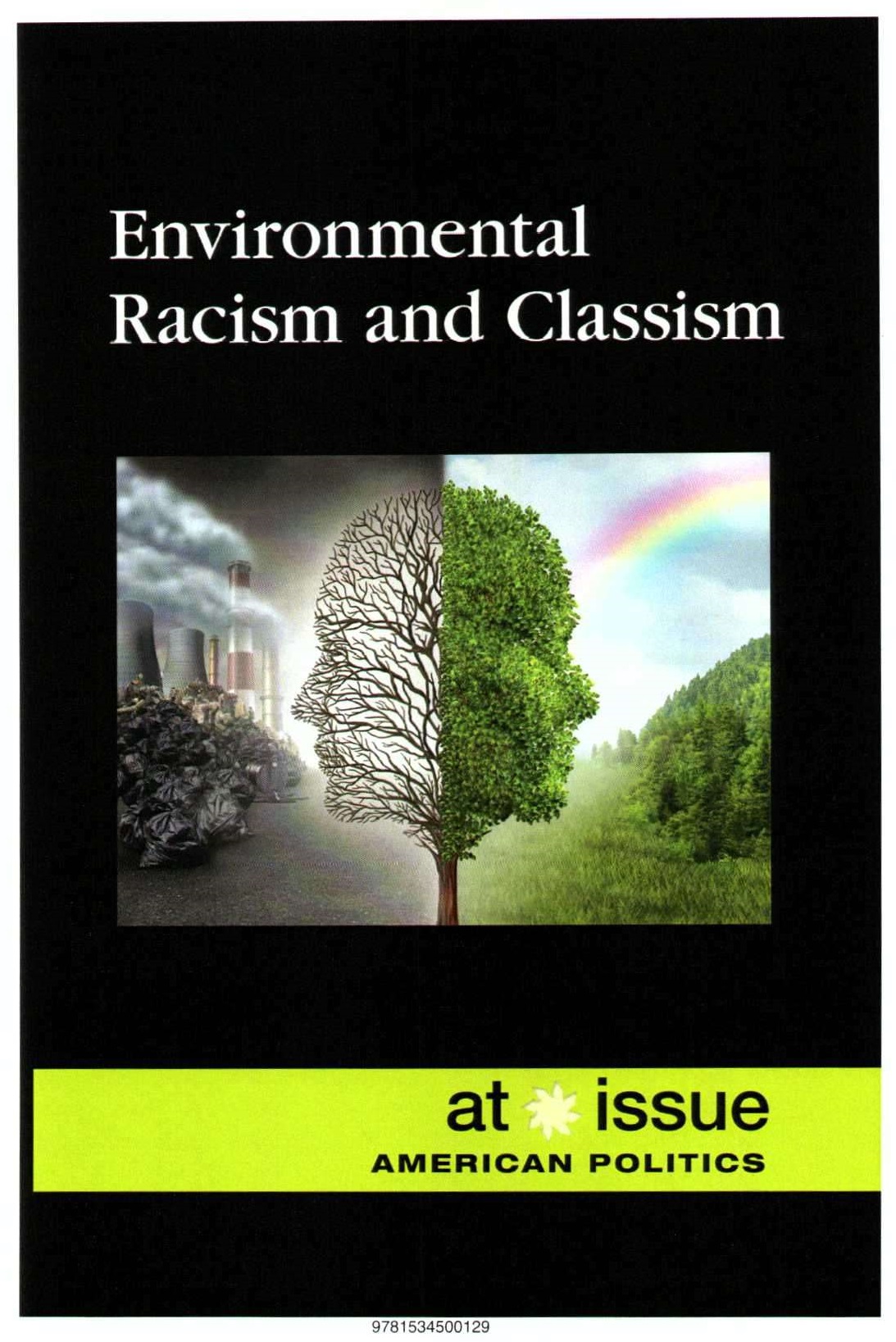 Environmental racism and classism