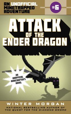 Attack Of The Ender Dragon / : book 6
