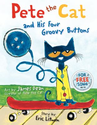 Pete the cat and his four groovy buttons