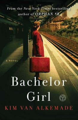 Bachelor Girl : a novel