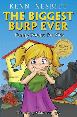 Biggest Burp Ever : Funny Poems for Kids