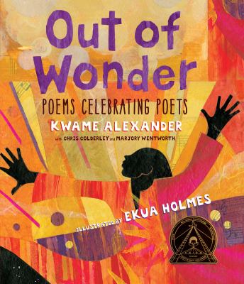 Out of wonder : poems celebrating poets