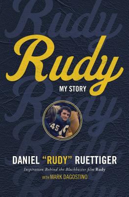 Rudy : my story