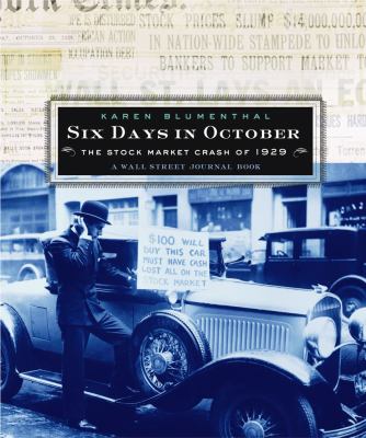 Six days in October : the stock market crash of 1929