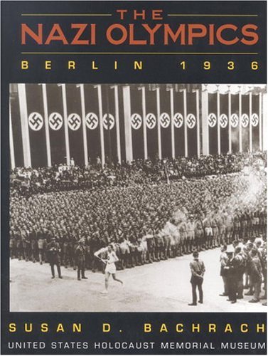 The Nazi Olympics : Berlin 1936