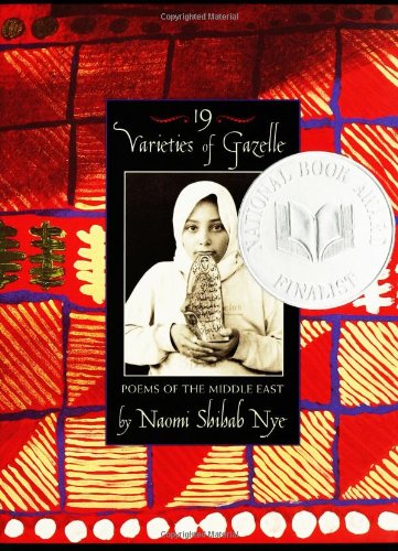 19 varieties of gazelle : poems of the Middle East