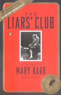 The liar's club : a memoir