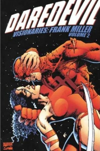Daredevil visionaries. Volume 2. Volume 2. Frank Miller /