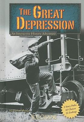 The Great Depression : an interactive history adventure