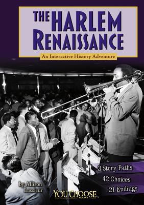 The Harlem Renaissance : an interactive history adventure