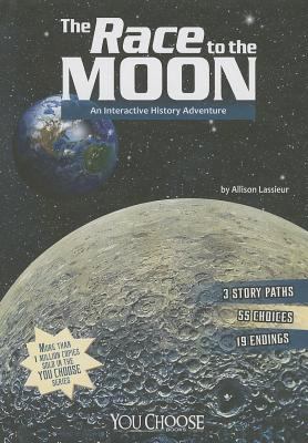 The race to the moon : an interactive history adventure