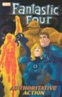 Fantastic four. Vol. 3. Authoritative Action. Authoritative action /