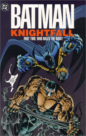 Batman : knightfall. Part one: broken bat. : knightfall