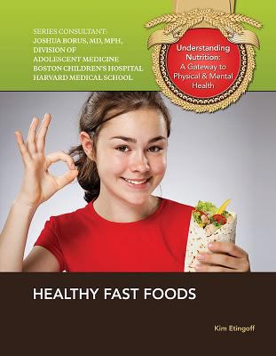 Healthy fast foods