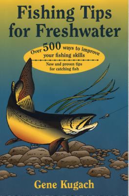 Fishing tips for freshwater