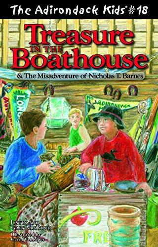 : Treasure In The Boathouse  -   #18 : & The Misadventure of Nicholas T. Barnes