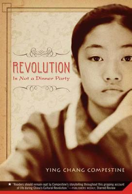 Revolution is not a dinner party : a novel