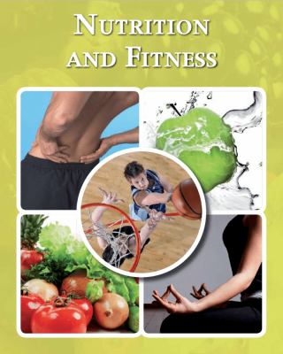 Nutrition and fitness