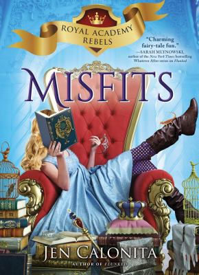 Misfits : Royal Academy rebels