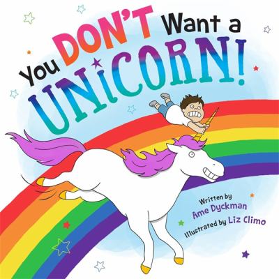 You don't want a unicorn!