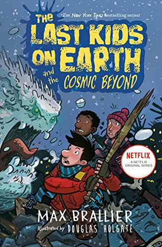 The Last Kids On Earth #4: And The Cosmic Beyond / :