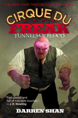 Tunnels of Blood: Book 3 : Cirque Du Freak