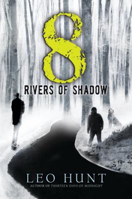 8 Rivers of shadow: Book 2 : The Host