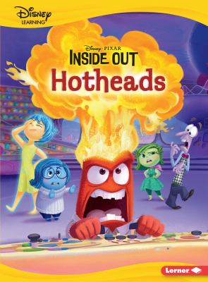 Hotheads : (an Inside out story)