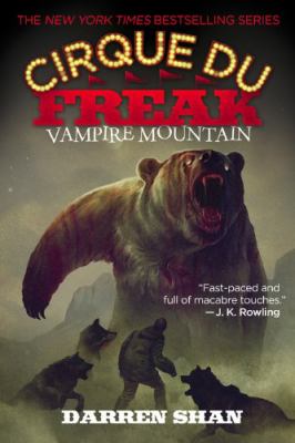 Cirque du freak: Book 4 : Vampire Mountain