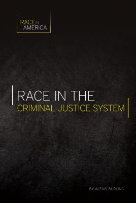 Race in the criminal justice system