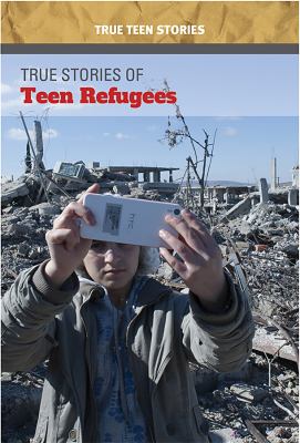 True stories of teen refugees