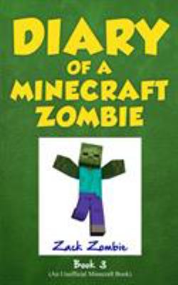 Diary Of A Minecraft Zombie. Book #3: When Nature Calls. book 3, [When nature calls] /