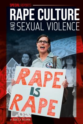 Rape culture and sexual violence