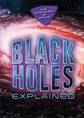 Black holes explained