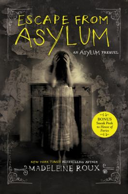 Escape from Asylum: An Asylum Prequel