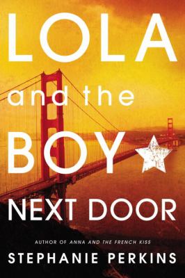 Lola and the boy next door: Book 2