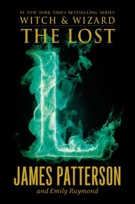 The Lost: Book 5 : Witch & Wizard series