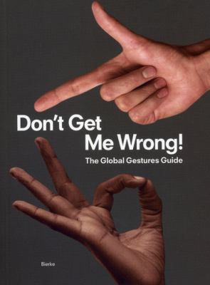 Don't get me wrong! : the global gestures guide