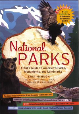 National parks : a kid's guide to America's parks, monuments, and landmarks