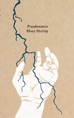 Frankenstein : or, the modern Prometheus