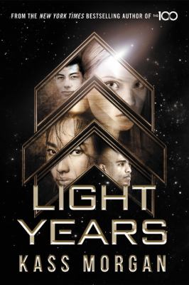 Light years: Book 1 : The Light Years Series.