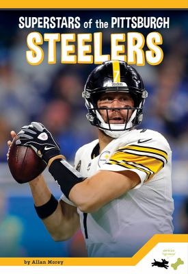 Superstars Of The Pittsburgh Steelers