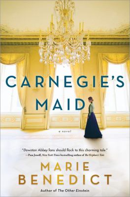 Carnegie's Maid : a novel