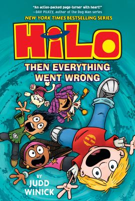 Hilo. : Then Everything Went Wrong. Book 5, Then everything went wrong /