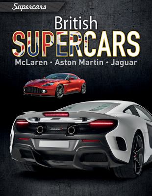 British supercars : McLaren, Aston Martin, Jaguar