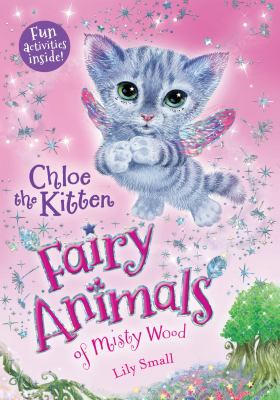 Fairy Animals Of Misty Wood:chloe The Kitten