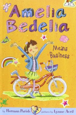 Amelia Bedelia #1: Means Business